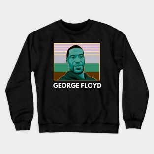 George Floyd I Can't Breathe. Crewneck Sweatshirt